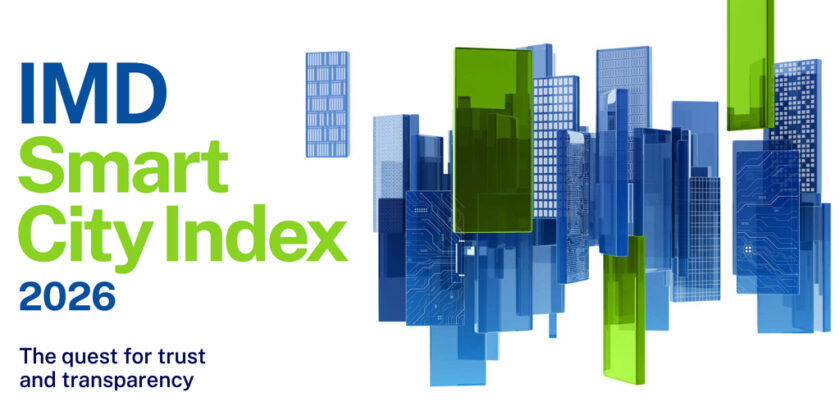 The Smart City Beyond Technology: How the IMD Smart City Index 2026 Redefines Urban Intelligence Through Trust, Governance, and Citizen Perception